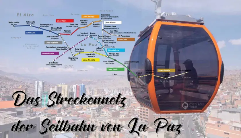 Das Streckennetz der Seilbahn von La Paz zeigt die verschiedenen Linien, die die Stadt durchziehen.