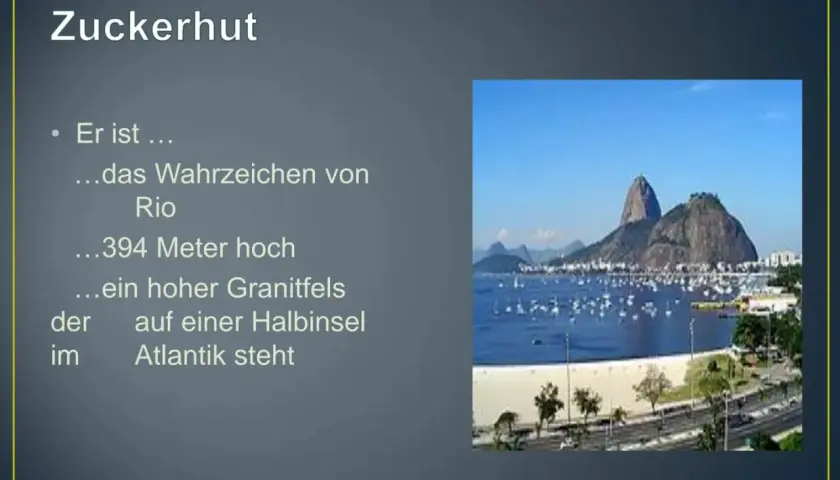 Der Zuckerhut, ein Wahrzeichen von Rio, steht auf einer Halbinsel im Atlantik. In welchem Land liegt Rio de Janeiro? In Brasilien!